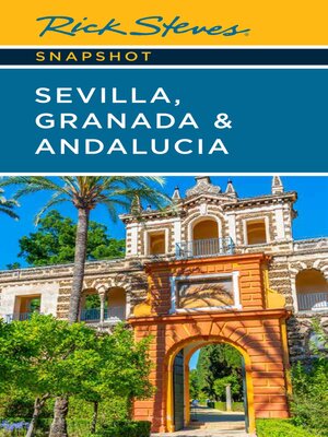 cover image of Rick Steves Snapshot Sevilla, Granada & Andalucia